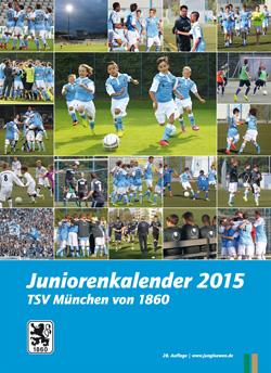 Jetzt erhältlich: der TSV 1860 Juniorenkalender 2015.